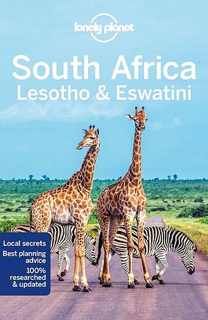 Lonely Planet South Africa, Lesotho and Eswatini 12 12th Ed by Jean-Bernard Carillet, Ashley Harrell, Shawn Duthie, Simon Richmond, Lucy Corne, James Bainbridge, Anthony Ham, Robert Balkovich