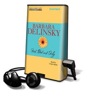 First, Best and Only by Barbara Delinsky