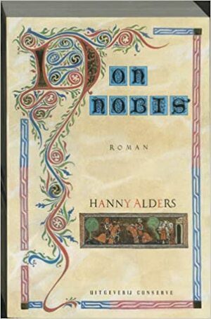 Non nobis by Hanny Alders
