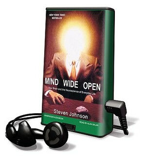 Mind Wide Open by Steven Johnson