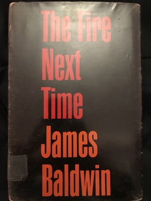 The Fire Next Time by James Baldwin