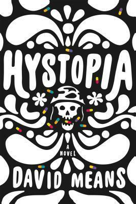 Hystopia by David Means
