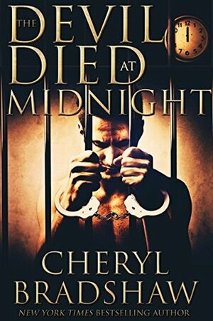 The Devil Died at Midnight by Cheryl Bradshaw