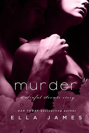 Murder by Ella James