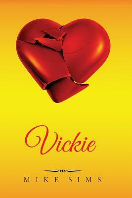 Vickie: (4X6 Small Travel Paperback - English) by Mike Sims
