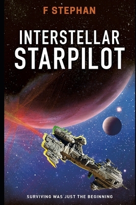 Interstellar starpilots: into the core worlds by F. Stephan