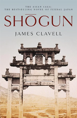 Shogun by James Clavell