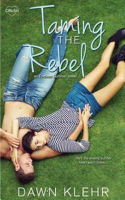 Taming the Rebel by Dawn Klehr
