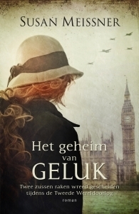 Het geheim van geluk by Susan Meissner