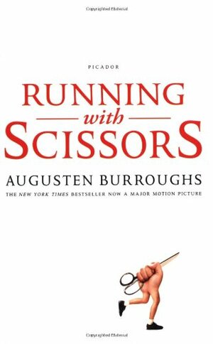 Running with Scissors by Augusten Burroughs