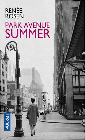 Park Avenue summer by Renée Rosen