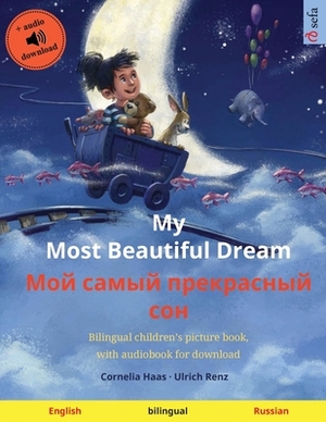 My Most Beautiful Dream - Мой самый прекрасны by Ulrich Renz