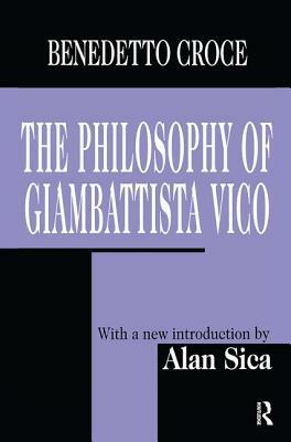 The Philosophy of Giambattista Vico by Benedetto Croce