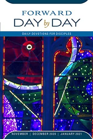 Forward Day by Day: November, December 2020, January 2021 by Minda Cox, Greg Rickel, Rachel Jones, Mariclair Partee Carlsen