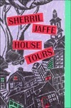 House Tours by Sherril Jaffe