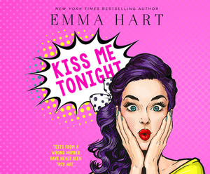 Kiss Me Tonight by Emma Hart