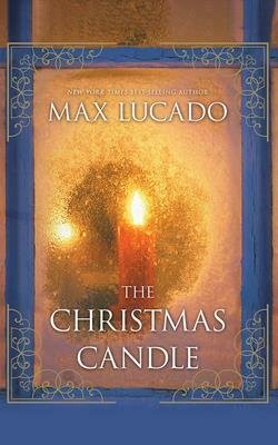 The Christmas Candle by Max Lucado