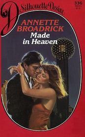 Made in Heaven by Annette Broadrick