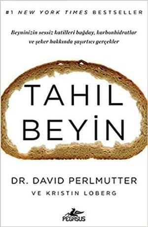Tahıl Beyin by David Perlmutter, Kristin Loberg