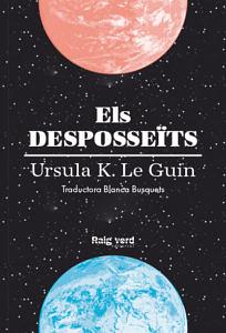 Els desposseïts by Ursula K. Le Guin