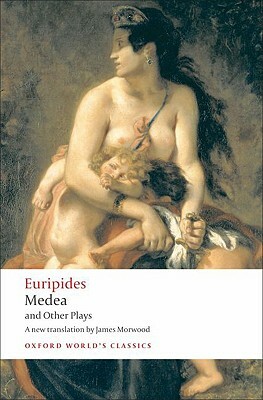 Medea/Hippolytus/Electra/Helen by Euripides