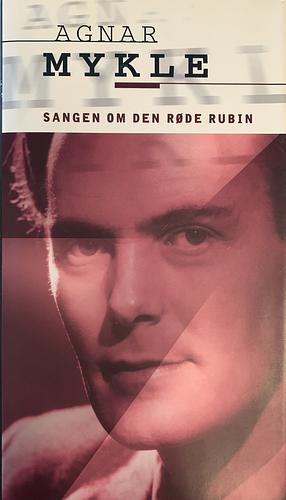 Sangen om den røde rubin by Agnar Mykle