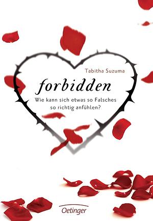 Forbidden: Wie kann sich etwas so Falsches so richtig anfühlen? by Tabitha Suzuma