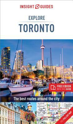 Insight Guides Explore Toronto (Travel Guide with Free Ebook) by Insight Guides