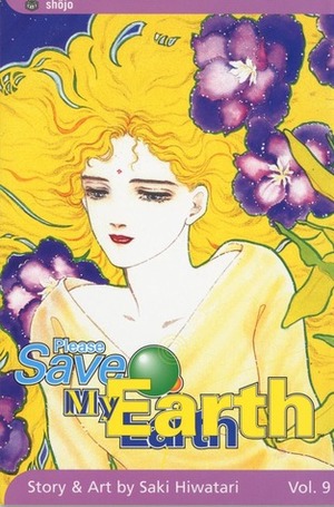 Please Save My Earth, Vol. 9 by Saki Hiwatari