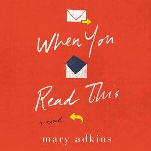 When You Read This by Mary Adkins