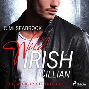 Wild Irish - Cillian by C.M. Seabrook