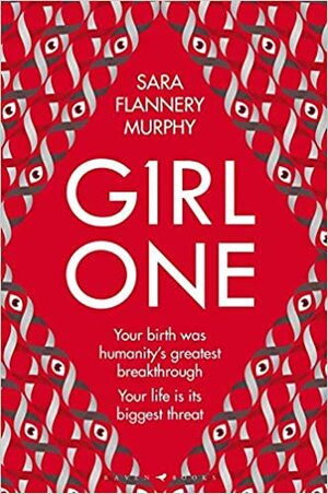 Girl One by Sara Flannery Murphy