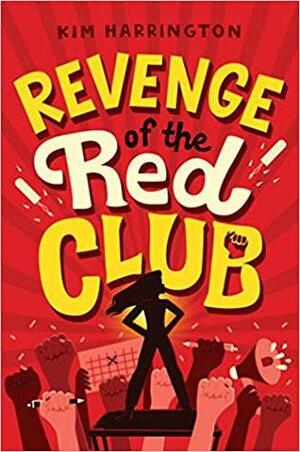 Revenge of the Red Club by Kim Harrington
