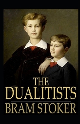 The Dualitists Illustrated by Bram Stoker