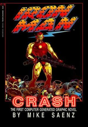 Iron Man: Crash by Mike Saenz