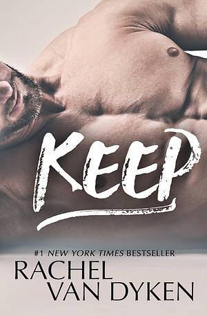 Keep by Rachel Van Dyken
