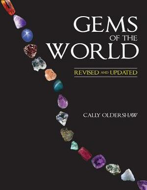 Gems of the World by Cally Oldershaw