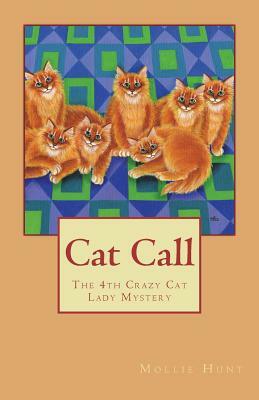 Cat Call by Mollie Hunt