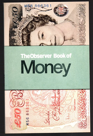 The Observer Book of Money by Carl Wilkinson