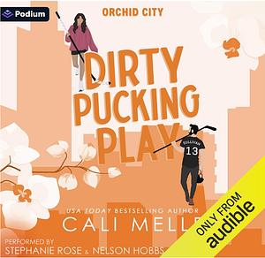 Dirty Pucking Play by Cali Melle