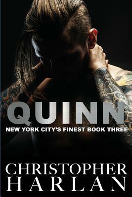 Quinn: New York's Finest Book 3 by Christopher Harlan