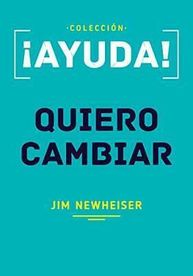 ¡Ayuda! Quiero Cambiar by Jim Newheiser