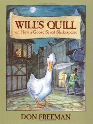 Will's Quill by Don Freeman