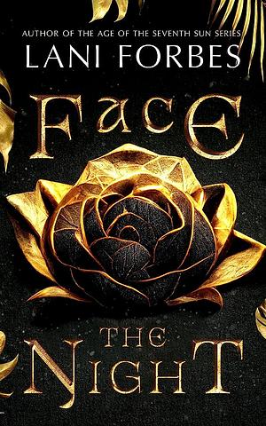 Face the Night by Lani Forbes