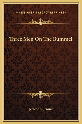 Three Men On The Bummel by Jerome K. Jerome