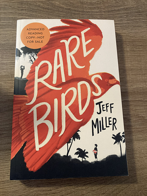 Rare Birds by Jeff Miller