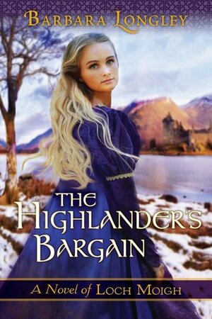 The Highlander's Bargain by Barbara Longley