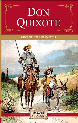 The History of Don Quixote, Volume 1, Complete by Miguel de Cervantes