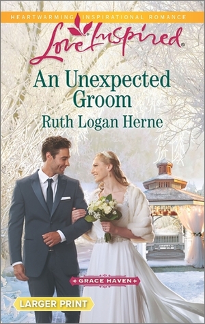 An Unexpected Groom by Ruth Logan Herne