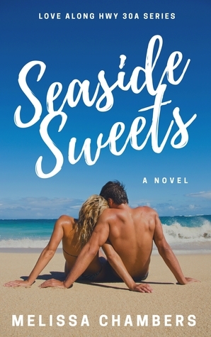 Seaside Sweets by Melissa Chambers